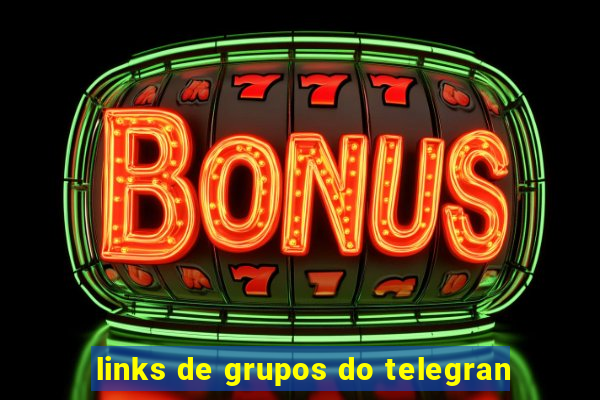 links de grupos do telegran